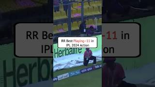 RR Best Playing–11 in IPL 2024 Action