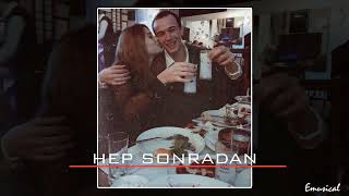 Deniz Tekin - Hep Sonradan