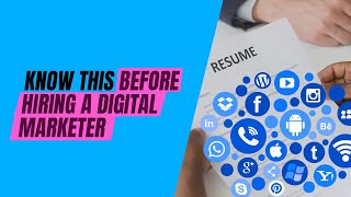 8 Most Important Factors To Consider Before Hiring A Digital Marketer (2021)