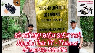 Về thăm quan sở chỉ huy Điện Biên Phủ.