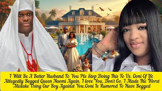 I Will Be A Better Husband To You Pls Stop Doing This To Us. Ooni Of Ife Begged Queen Naomi Again.