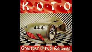 Koto - Greatest Hits & Remixes