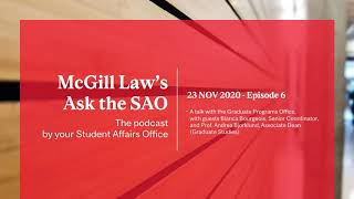 McGill Law's Ask the SAO - The Podcast (25 Nov. 2020 - Episode 6)