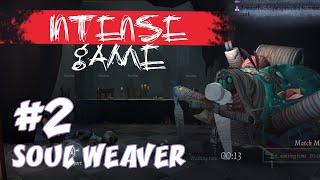 [ IDENTITY V /  第五人格 ] SOUL WEAVER GAME PLAY [#2] From Lose to Win