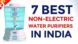 7 Best Non Electric Water Purifiers in India with Price | Gravity Based Water Purifier