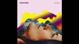 MONOGEM - "Lean" (Official Audio)