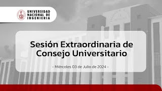 #EnVivo I 🔴 Sesión Extraordinaria de Consejo Universitario N°12