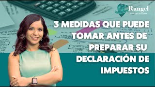 Medidas para preparar su declaración de impuestos | Rangel Tax Group