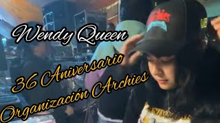 Una Hora Con La Reina DeL Rock And Roll... Sonido Wendy Queen.. 36 Aniversario. Organización Archies