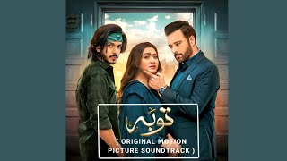 Tauba ( Original Motion Picture Soundtrack ) | Shani Arshad