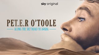 Peter O'Toole: Along the Sky Road to Aqaba (2022)