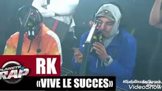 RK - Vive le succès #PlanèteRap