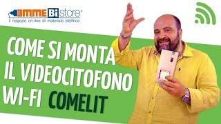 Come si monta il Kit videocitofonico Wi Fi Comelit Pillola N. 121 di materiale elettrico