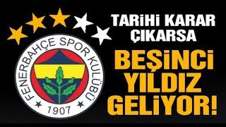 Fenerbahçe 5. Yıldızı Takıyor