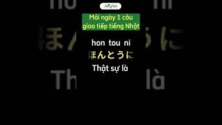 (Mỗi ngày một câu giao tiếp tiếng Nhật) Thật sự là, thực sự #shorts#jellyfishvn#hoctiengnhat