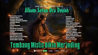 Album Setan Ora Doyan - Tembang Mistis Bikin Merinding