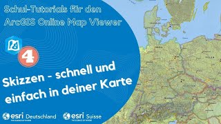 Skizzen in deine Karte einzeichnen (Schul-Tutorials Einstieg Map Viewer #4)