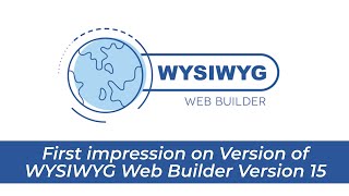 First impression on WYSIWYG Web Builder Version 15