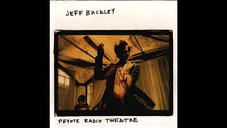 Jeff Buckley – Peyote Radio Theatre (1994)