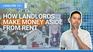 How Landlords Make Money Aside From Rent | The Landlord Tutor