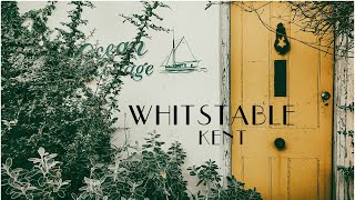 WHITSTABLE -  the most charming town in KENT, UK