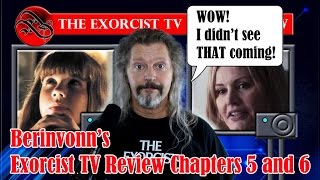 Exorcist TV Series Review: Chapters Five and Six