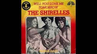 The Shirelles - Will You Love Me Tomorrow