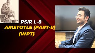 Political Philosophy : L-8 ARISTOTLE (Part-II) Western Political Thought #upsc #politicalscience