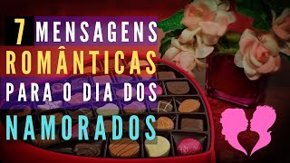 7 MENSAGENS PARA O DIA DOS NAMORADOS ROMÂNTICAS QUE VAI IMPRESSIONAR O SEU AMOR