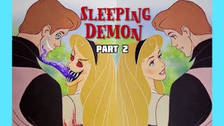 Twisted Disney🤫 The SLEEPING DEMON Full Book Pt.2 #art #disney #creative #sleepingbeauty