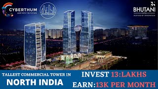 Bhutani Cyberthum Offers best Commercial real estate investment property in Noida.