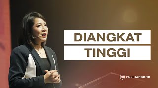 DIANGKAT TINGGI - Magdalena Christina - Official Khotbah