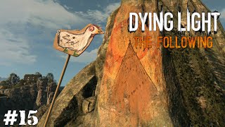 ОРУЖИЕ СУДНОГО ДНЯ ▪ Dying Light: The Following (Прохождение) #15