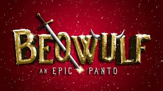 First look at Critics Choice Panto, Beowulf, opening next Friday 26th November 2021