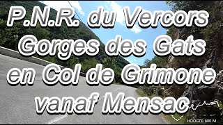 P.N.R. du Vercors  Gorges des Gats en Col de Grimone vanaf Mensac Honda CRF 1000 ATAS