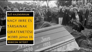 Nagy Imre és társainak újratemetése - 1989. június 16.