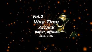 Vixa Time Attack! Vol 2 - Rafix*_Official