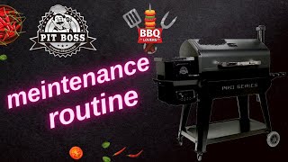 PIT BOSS 1600 PRO MAINTENANCE ROUTINE