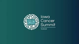 2022 Iowa Cancer Summit