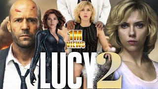 Lucy 2 (2026) Movie || Scarlett Johansson, Jason Statham, Morgan F, || Review And Facts