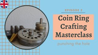 Coin Ring Crafting Masterclass Episode 2: punching the hole / coinring / coinringcrafting / coins