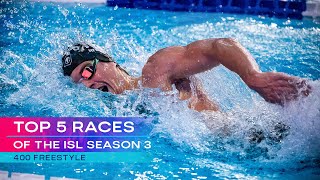 Best 5 - 400m Freestyle | ISL SEASON 3