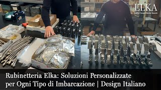 Rubinetteria Elka: Soluzioni Personalizzate per Ogni Tipo di Imbarcazione | Design Italiano