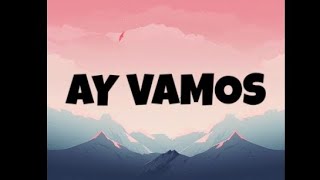 Ay vamos - J Balvin (Letra/Lyrics)