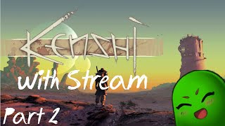 Kenshi with Stream - Escaping Rebirth Part 2