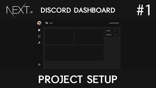 Discord Dashboard with Next.js & Express.js - Project Setup