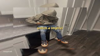 drefgold, fsk - snitch e impicci (sped up)