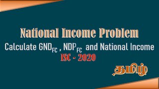 National Income Problem [Calculation of GNP, NDP & NNP]  ISC 2020 TAMIL