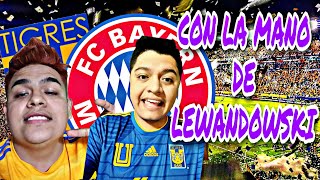 CON LA MANO DE LEWANDOWSKI / TIGRES 0 VS 1 BAYERN MUNCHEN / MUNDIAL DE CLUBES