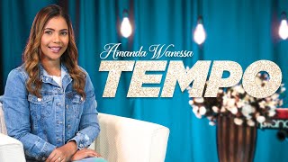 Tempo - Amanda Wanessa (Voz e Piano) #201